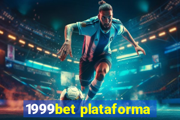 1999bet plataforma